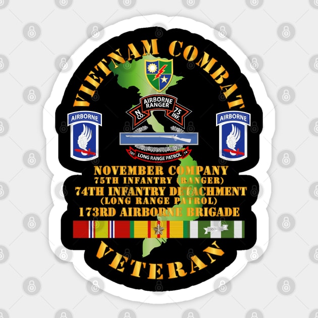 Vietnam Cbt Vet - N Co 75th Inf Rgr 74th Inf Det - 173rd Abn Bde Sticker by twix123844